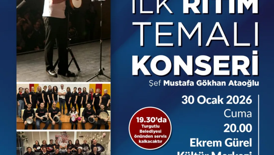 Turgutlu Belediyesinden Bir İlk: Ritim Temalı Konser 30 Ocak’ta