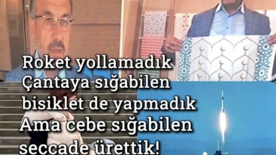 12 dakikada uzaya çıktılar, biz cebe sığan seccade ürettik!..