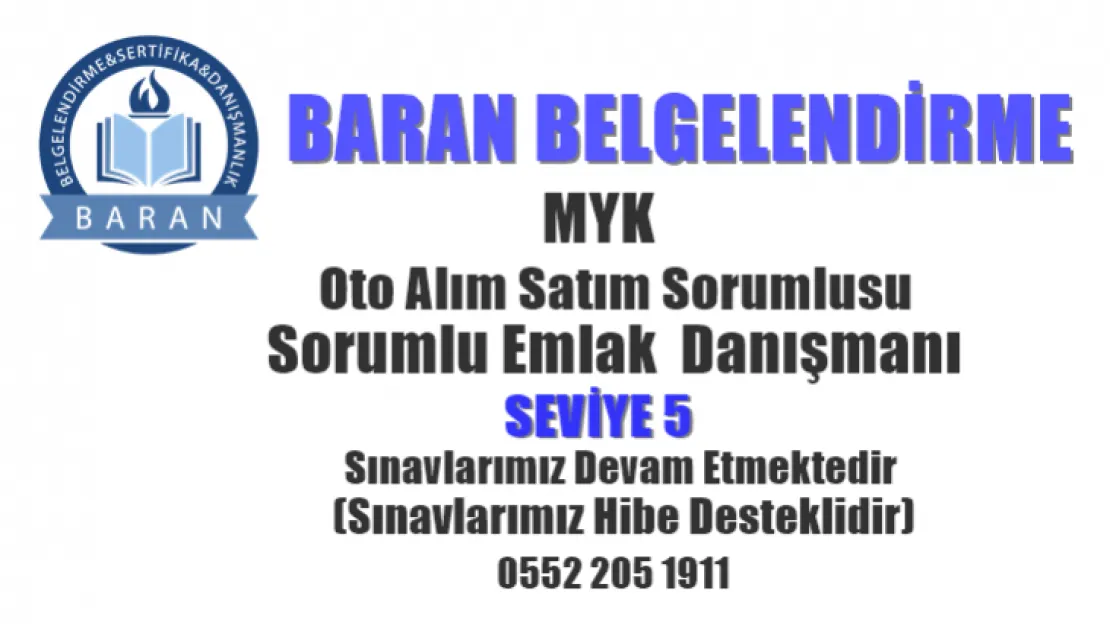 Baran Belgelendirme Danışmalık Kariyer Merkezi Fark Yaratmaya Devam Ediyor