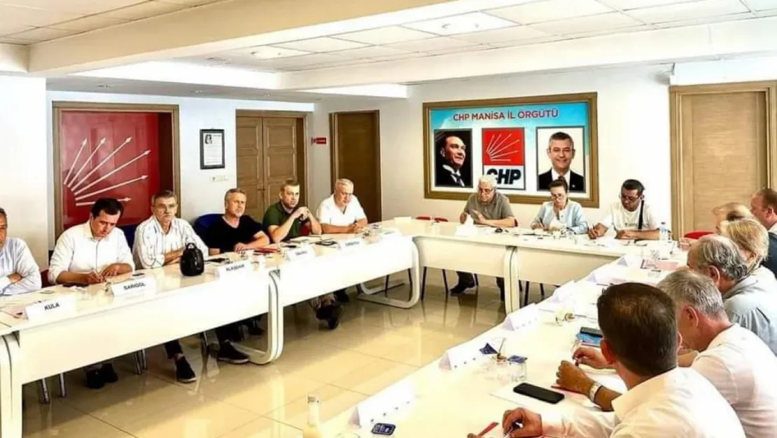 CHP Manisa'da İlçe Başkanları Toplantısı Gerçekleştirildi