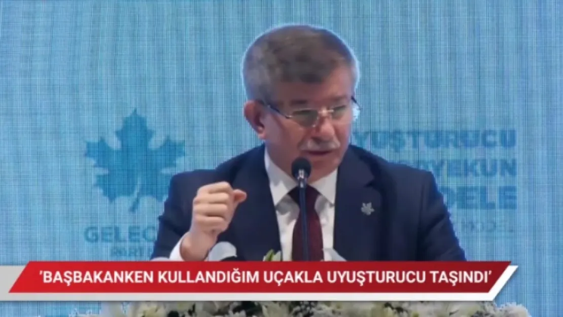 Davutoğlu: Başbakanken kullandığım uçakla uyuşturucu taşındı