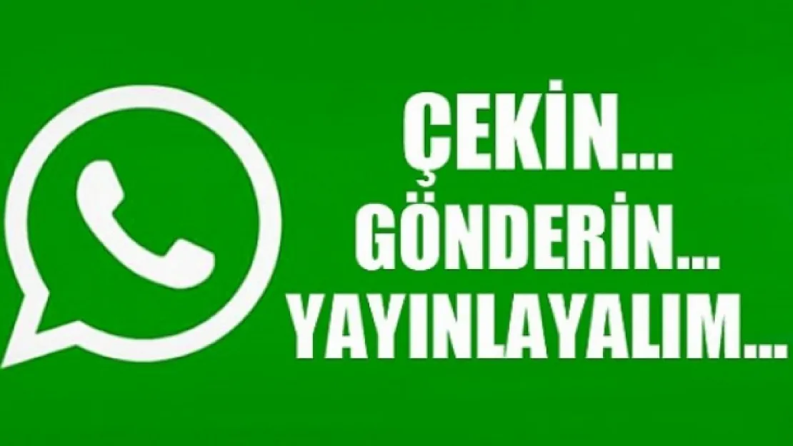 Whatsapp haber hattımız açıldı