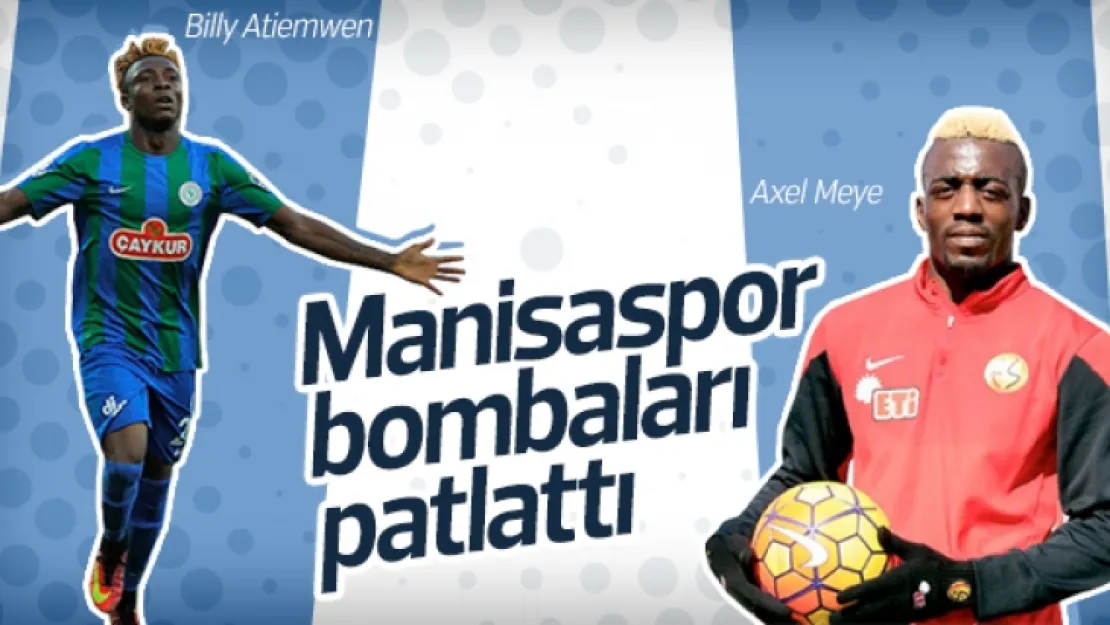 Billy Atiemwen ve Axel Meye Manisaspor'da İmzalar Atıldı