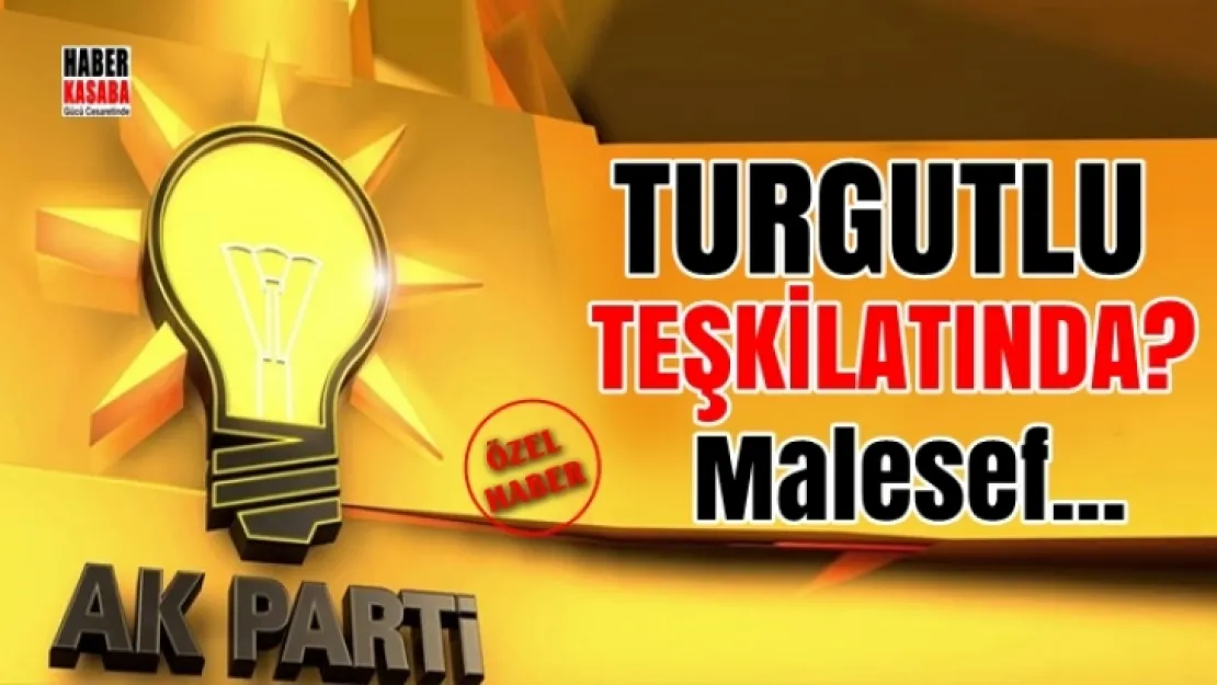 Takdir Turgutlu Halkının ve AK Partili seçmenindir