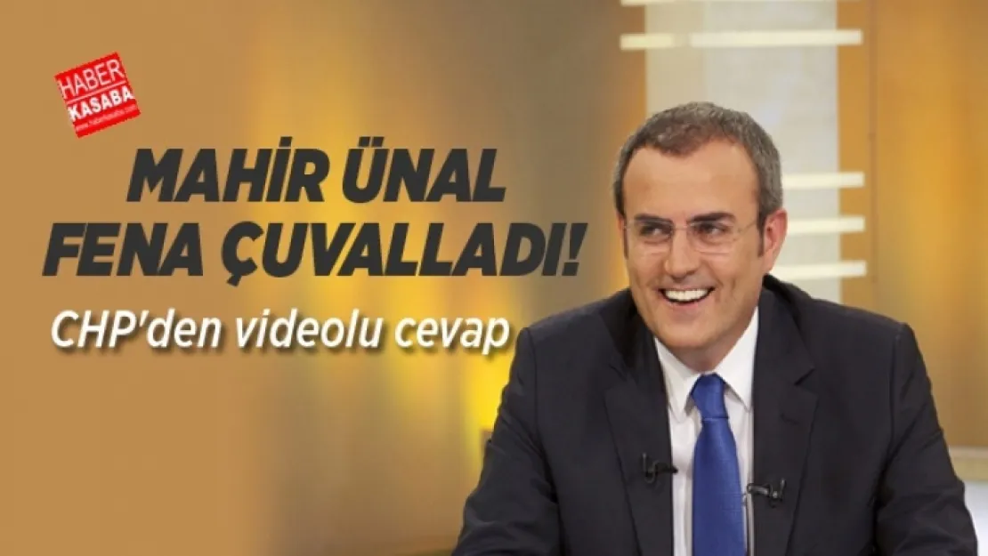 AK Parti Sözcüsü Mahir Ünal'a CHP'den videolu cevap