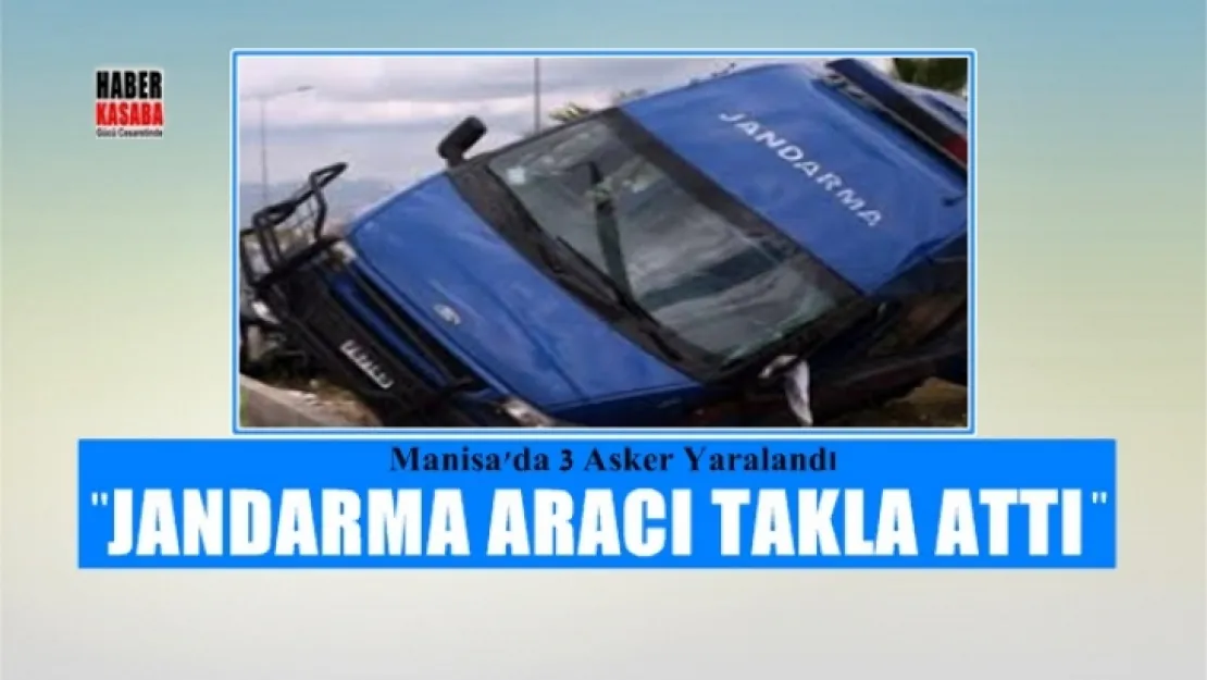 Direksiyon Hakimiyetini kaybeden jandarma aracı takla attı' 3 yaralı