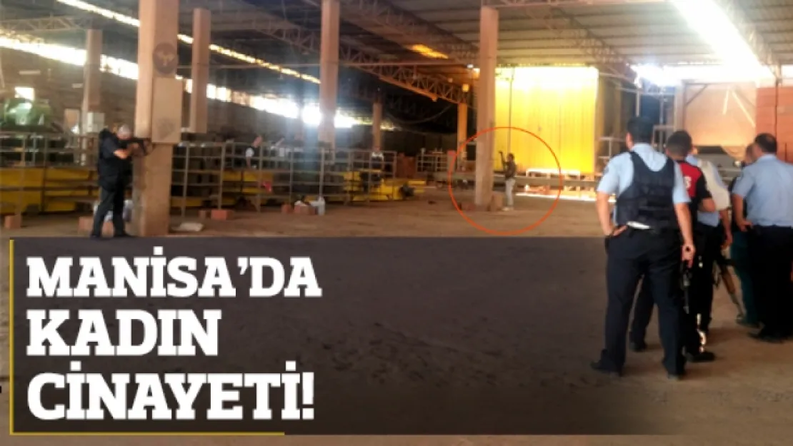 Manisa'da kadın cinayeti