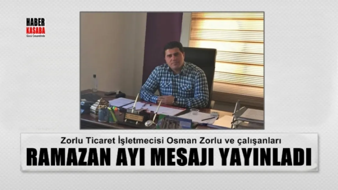 Turgutlu Zorlu Ticaret'ten Ramazan Ayı Mesajı