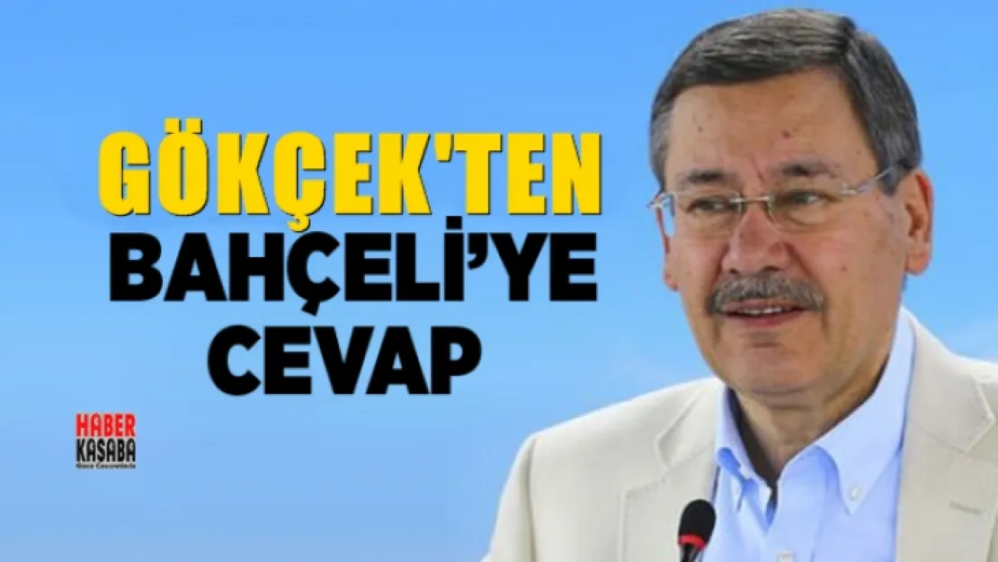 Gökçek'ten Bahçeli'ye Cevap Gecikmedi