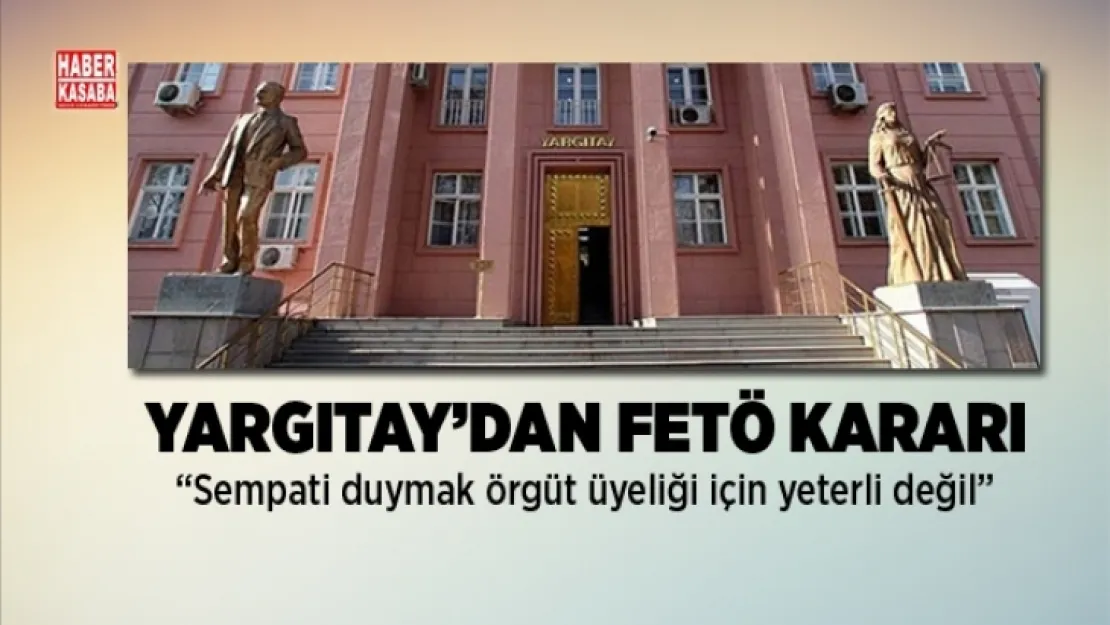 Yargıtay 'Örgüt üyeliği için organik bağ gerekir'