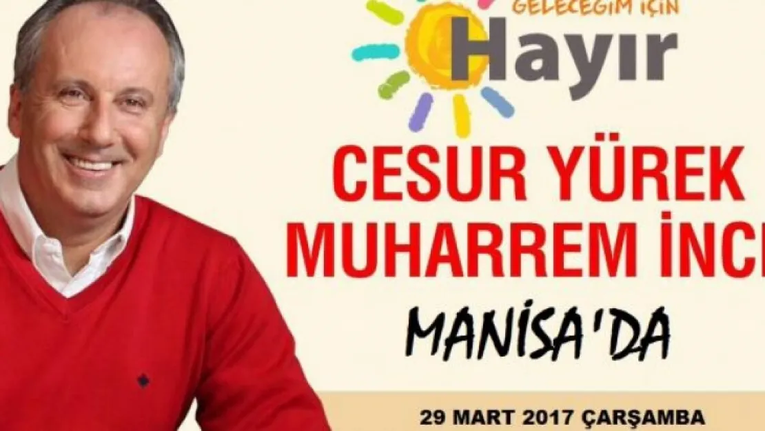 MUHARREM İNCE HAYIR İÇİN MANİSA'DA