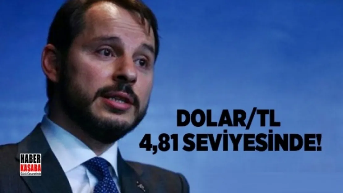 Dolar/TL 4,81 seviyesini gördü