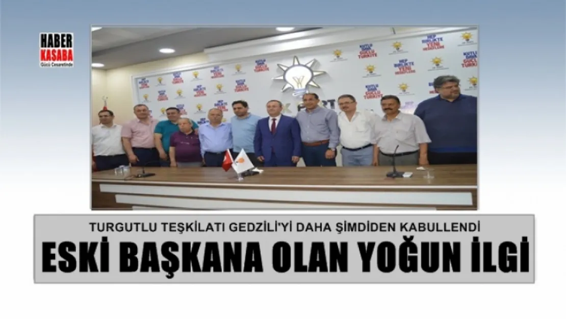 Eski Başkan Gedizli'ye Sevgi Seli