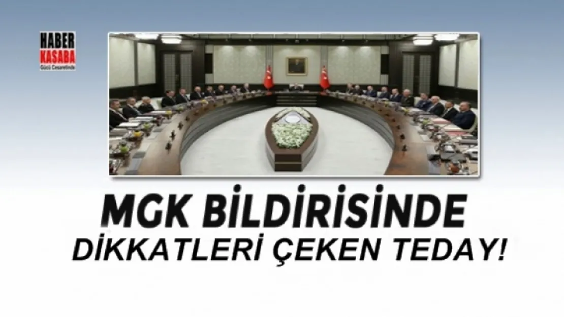 MGK'nın bildirisinde dikkatleri çeken detay!