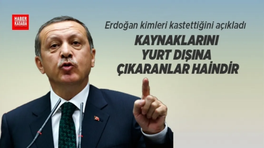 Kaynaklarını yurt dışına çıkaranlar haindir