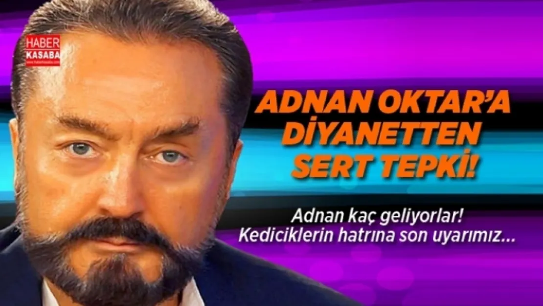 Adnan Oktar'a Diyanet İşlerin'den sert tepki geldi!