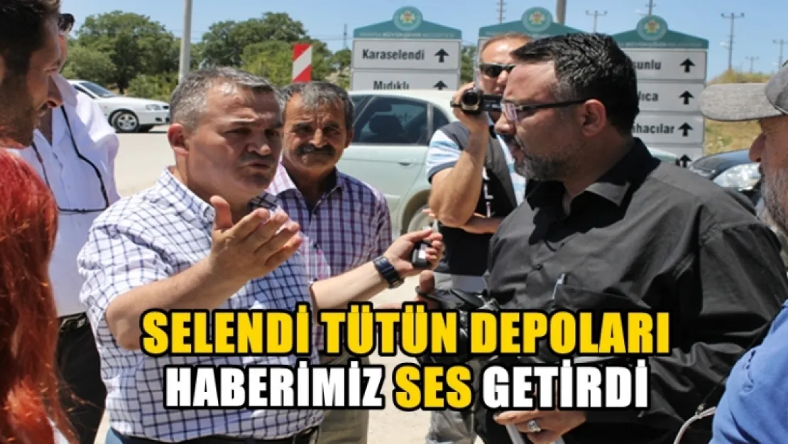Selendi atıl tütün depoları haberimiz ses getirdi