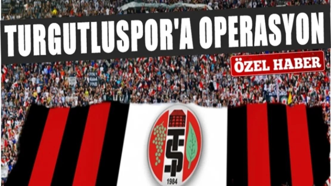 Turgutluspor'un üzerinde oyunlar oynanıyor...