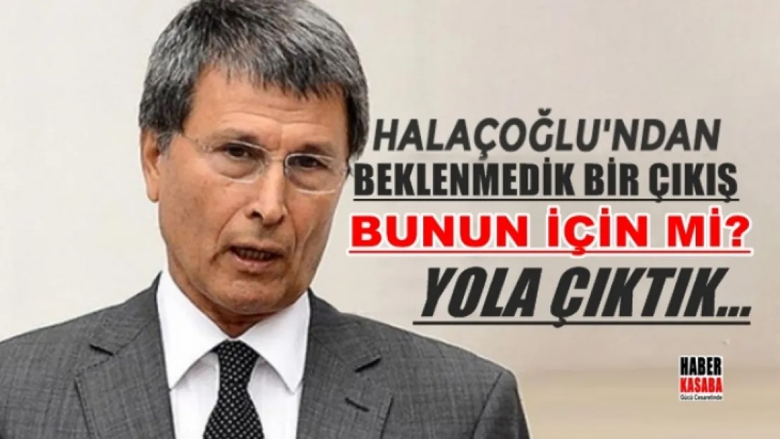 Halaçoğlu'ndan beklenmeyen bir tepki! 'Bu mu başarı!