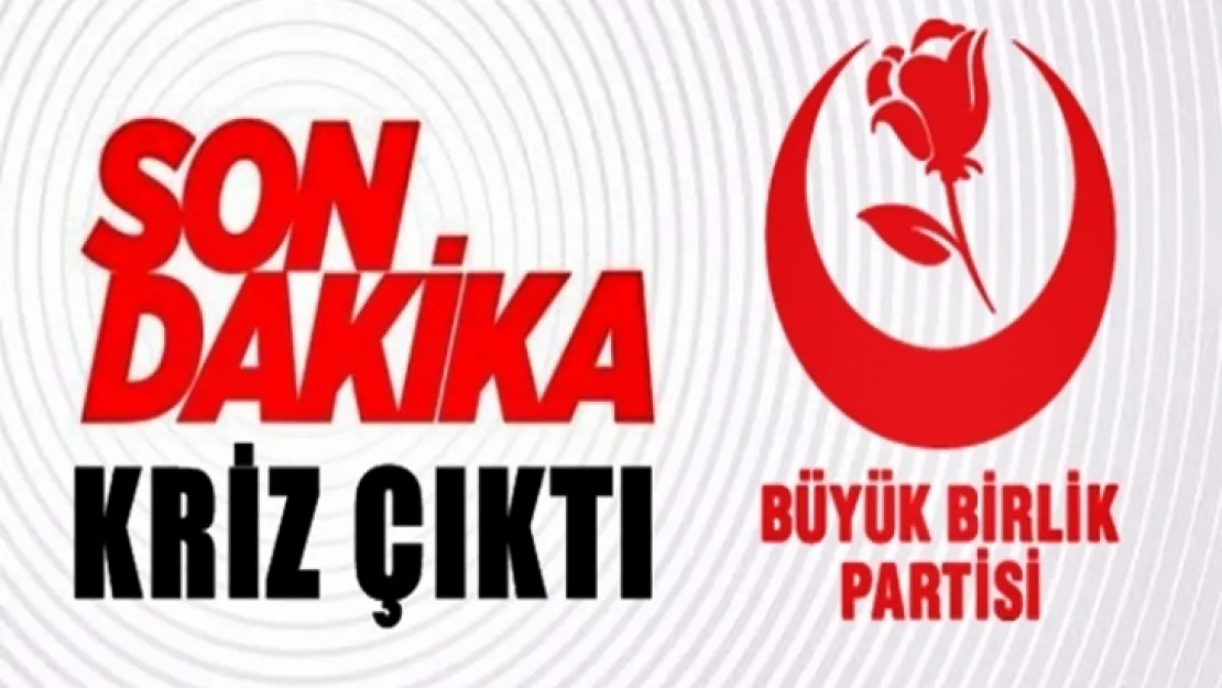 BBP'de kırılmalar...! 'Oyuna geldik, kandırıldık!'