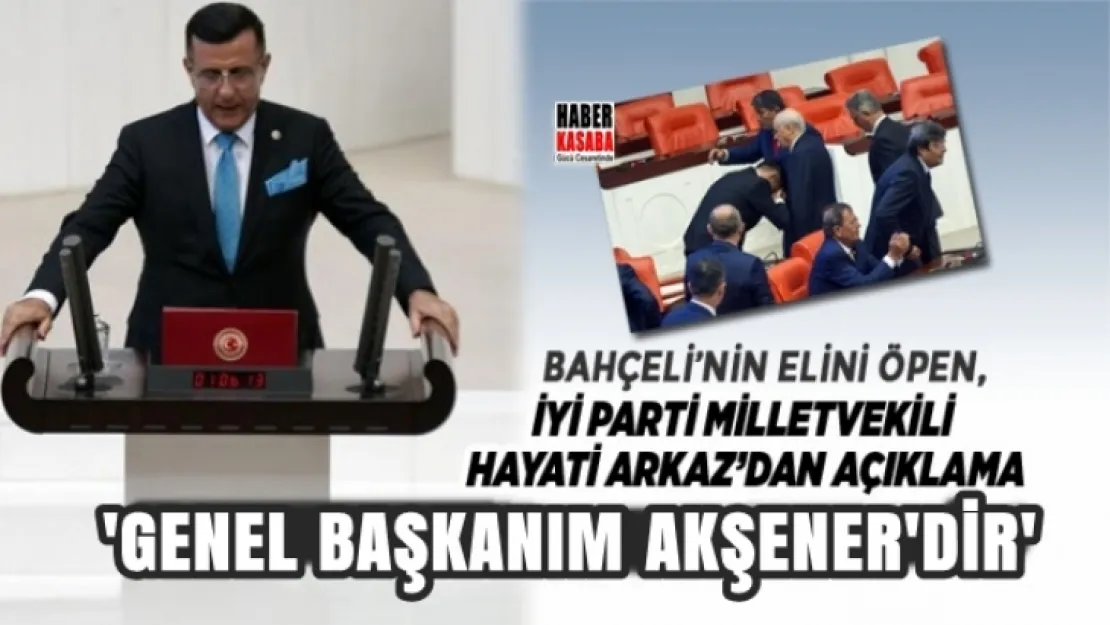Bahçeli'nin elini öpen İYİ Parti milletvekili'nden açıklama