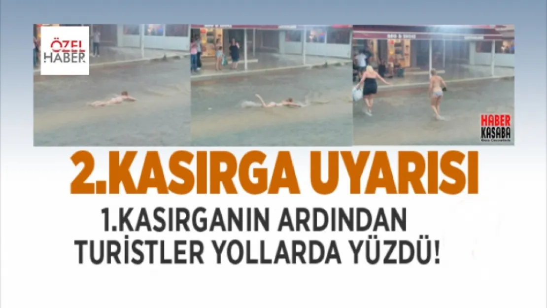 Turistler suyla kaplı yollarda yüzdü
