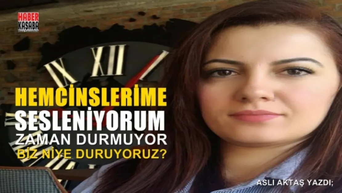 Hayatımızı daha iyiye taşıyabilmek için özellikle hemcinslerime sesleniyorum