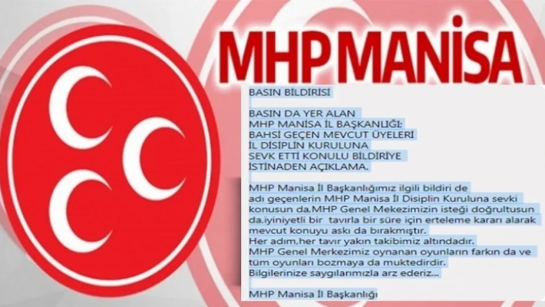 MHP MANİSA İL BAŞKANLIĞI İHRAÇ VE DİSİPLİN SÜRECİNİ ASKIYA ALDI