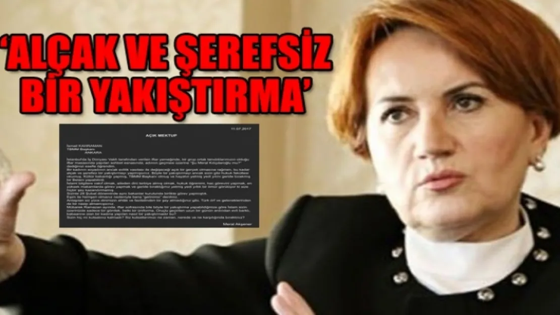 Akşener'den TBMM Başkanı Kahraman'a mektup!