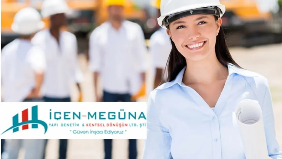 İÇEN MEGÜNA YAPI DENETİM