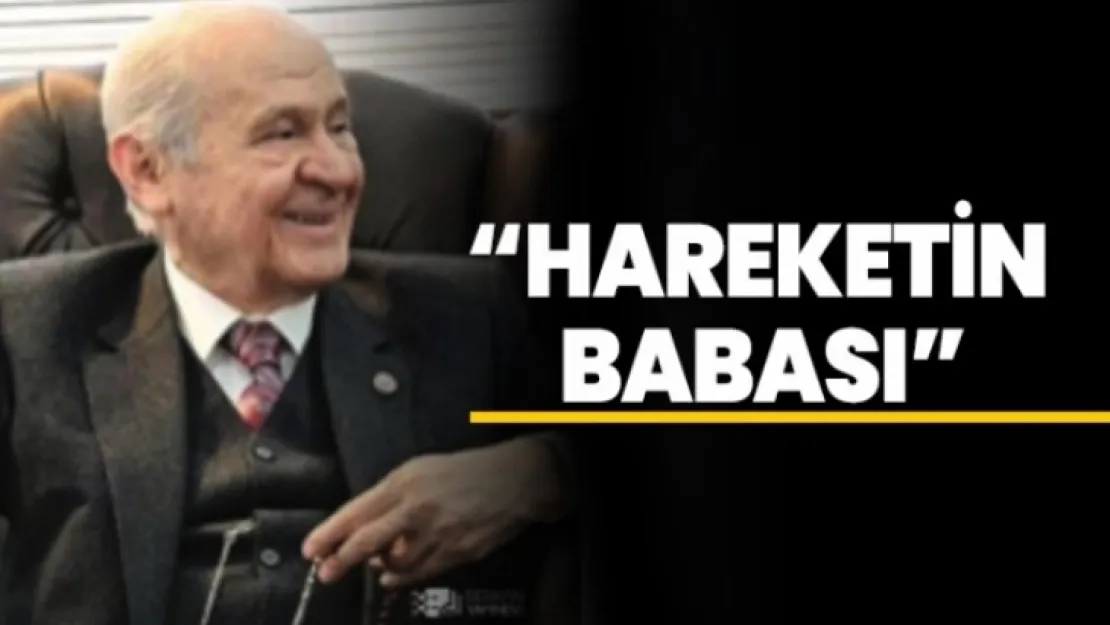 O Ülkücü Hareketin Babası