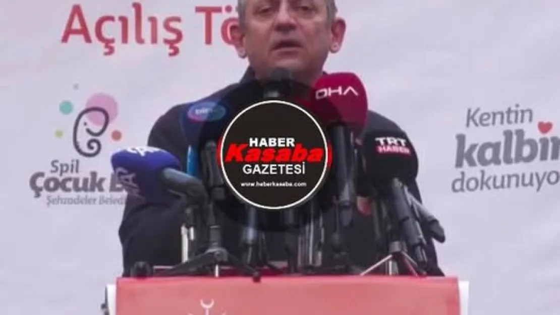 Özgür Özel Manisa'da Spil çocuk evinin açılışına CHP Genel Başkanı Özgür Özel katıldı