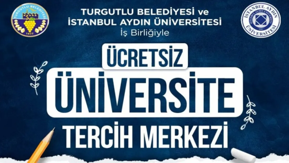 Turgutlu Belediyesinin Ücretsiz Tercih Merkezi Hizmeti Pazartesi Günü Başlıyor