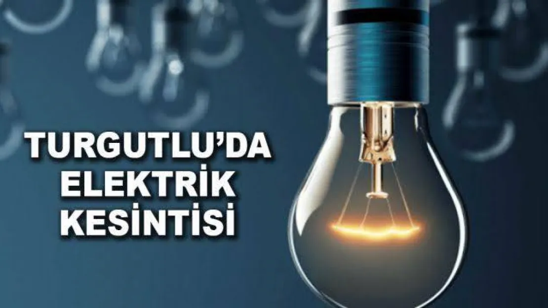 Turgutlu'da Elektrik Kesintisi Çilesi: Vatandaşlar İsyanda