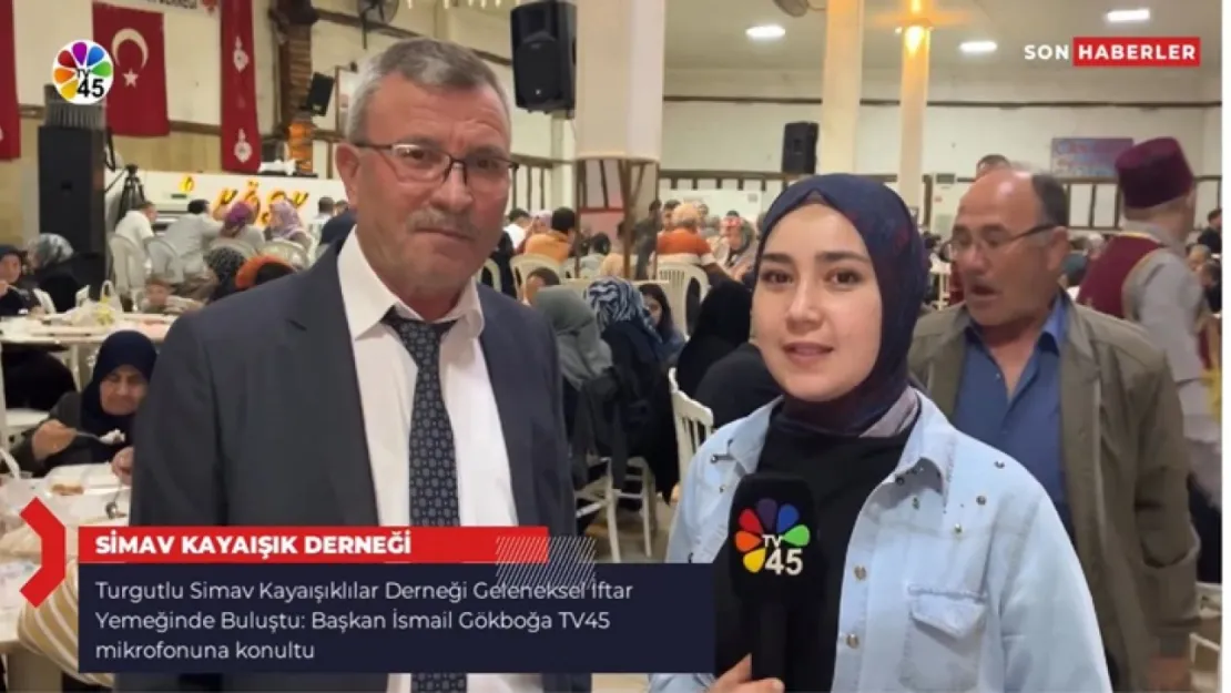 Turgutlu Simav Kayaişıklılar Derneği Geleneksel İftar Yemeğinde Buluştu