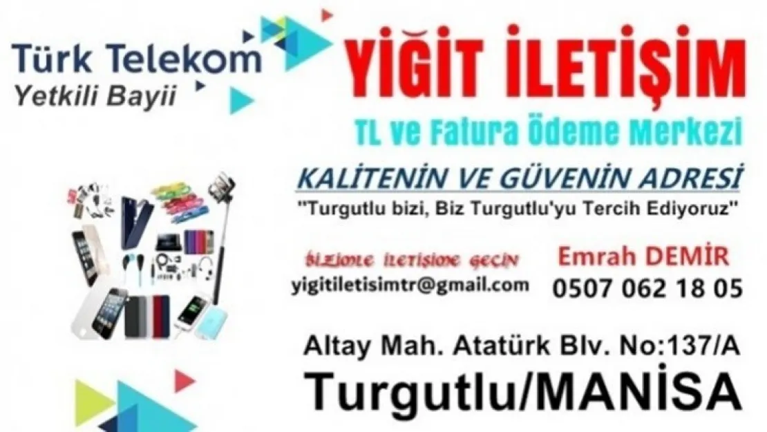 Yiğit İletişim Turgutlu'da Güvenin Adresi