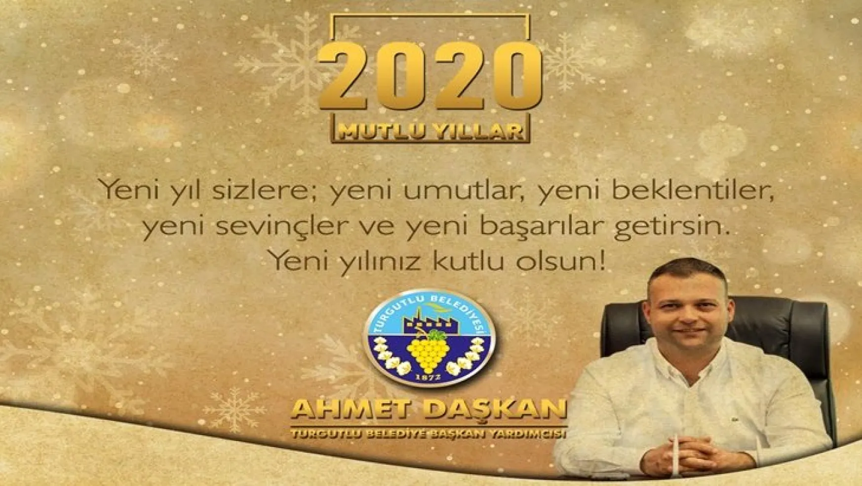 Belediye Başkan Yardımcısı Ahmet Daşkan'dan Yeni Yıl Mesajı