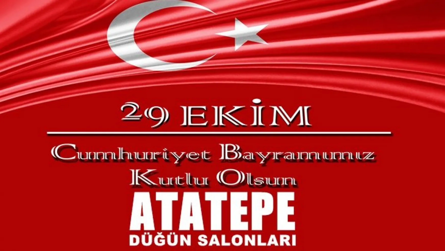 Atatepe Kır Düğün Solanları'ndan 29 Ekim Mesajı