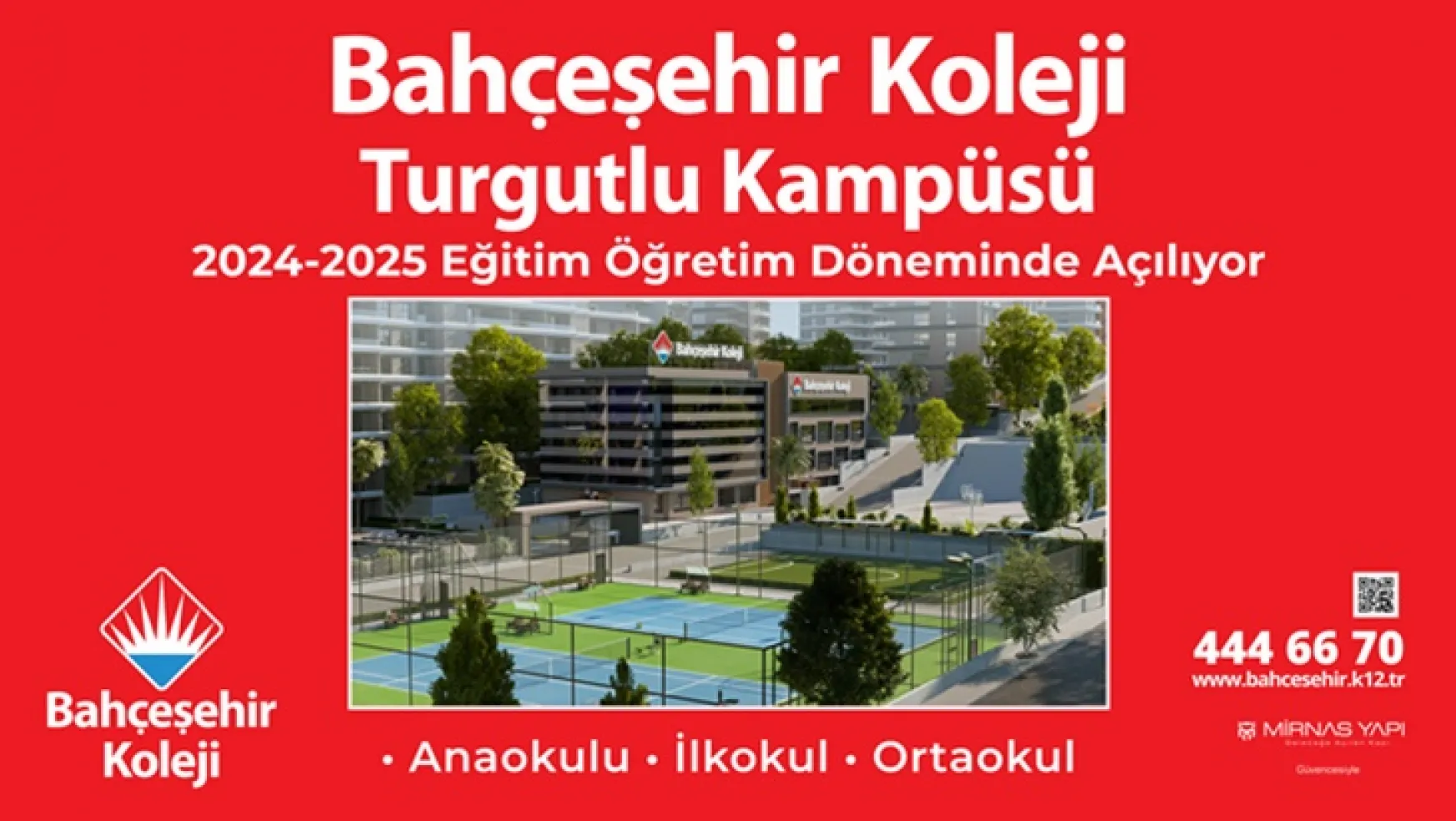 Bahçeşehir Koleji Turgutlu Kampüsü  2024-2025 Eğitim Öğretim Yılında Turgutlu'da Açılıyor