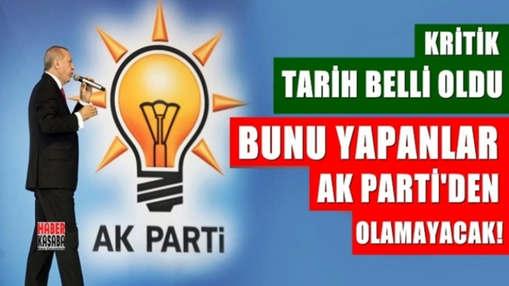 AK Parti'de kritik tarih belli oldu: Bunu yapanlar aday olamayacak!
