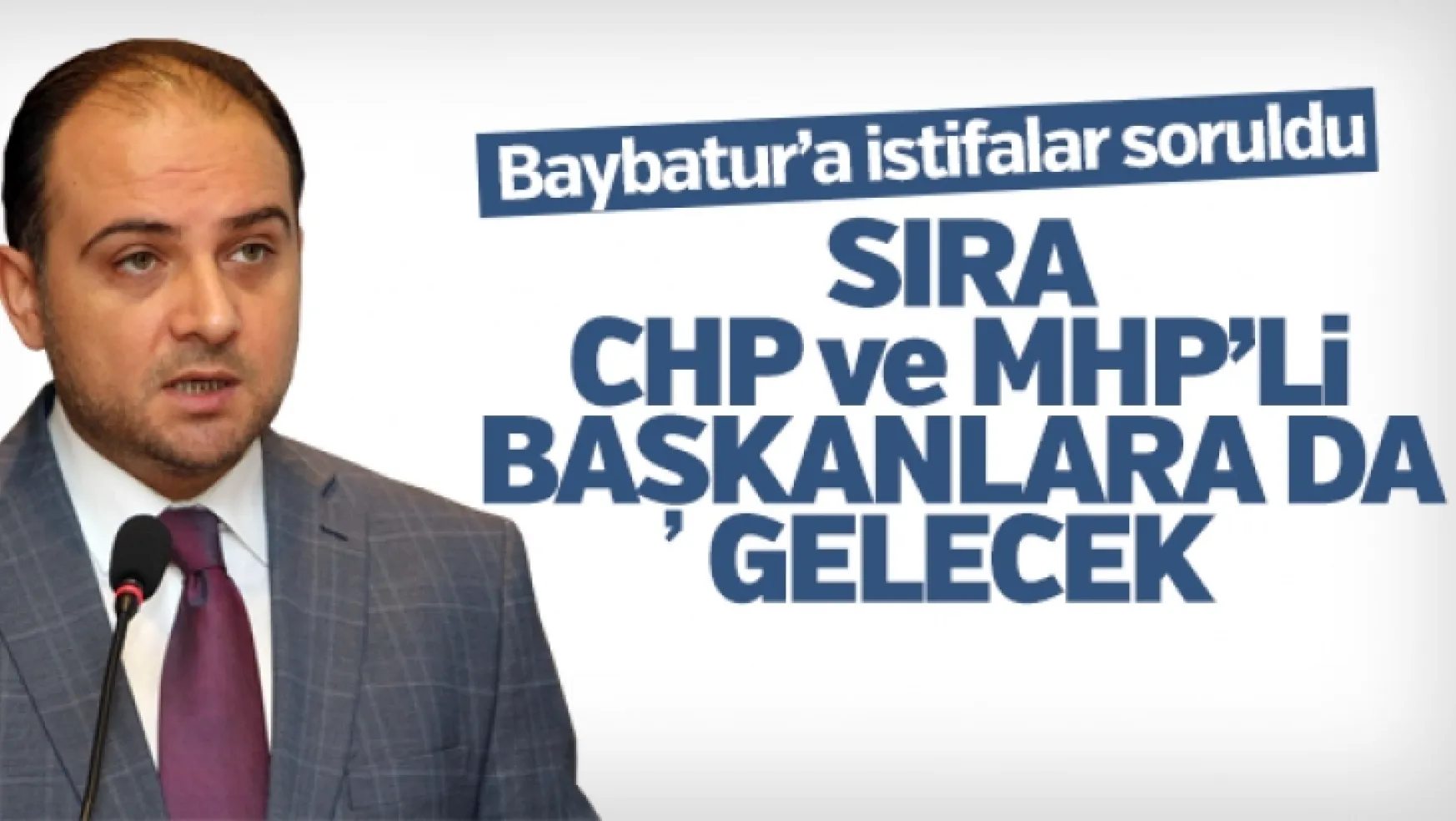 Baybatur: CHP'li ve MHP'li belediyelere de sıra gelecek