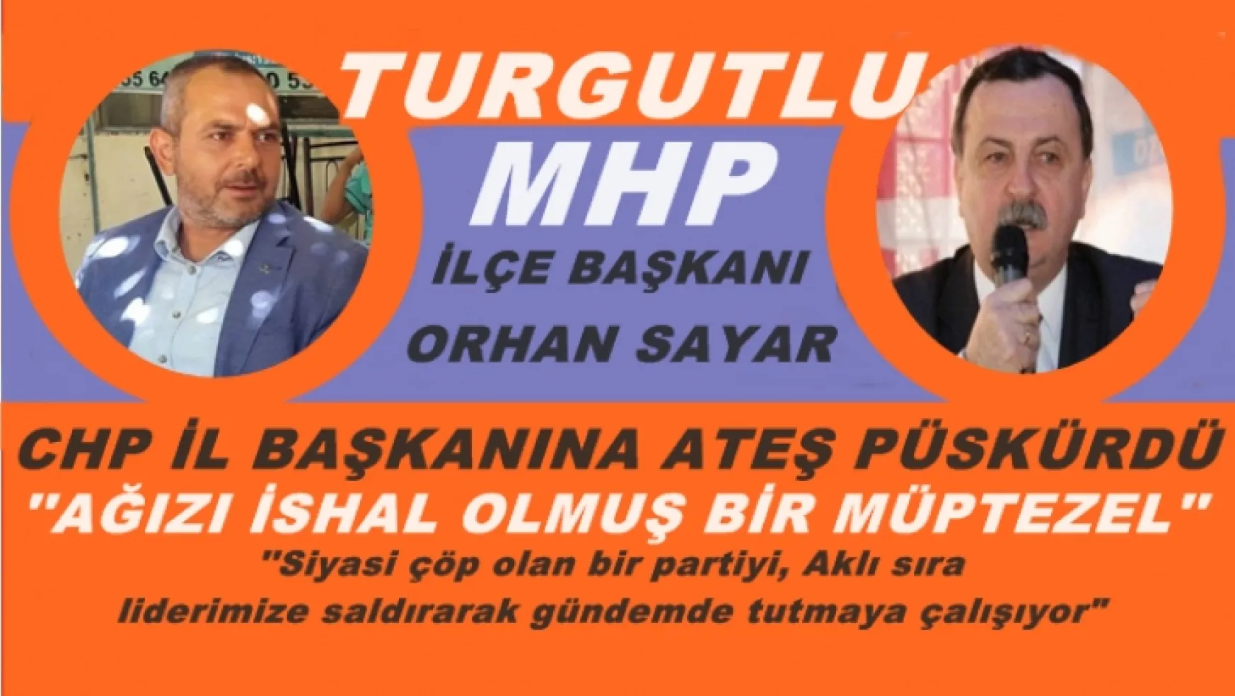 Başkan Sayar, 'CHP İl Başkanına açtı ağzını yumdu gözünü!