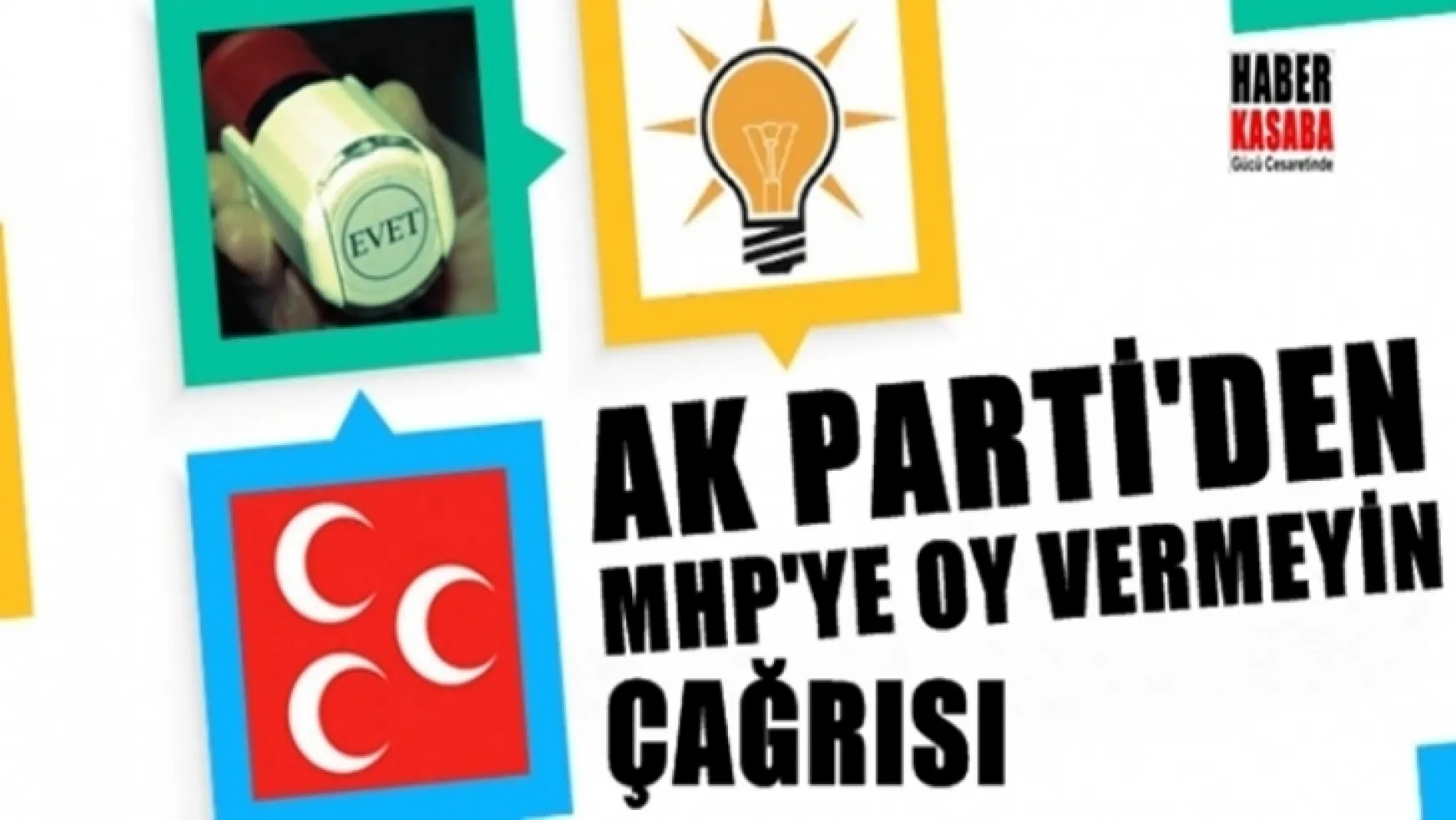 AKP'nin MHP'ye oy vermeyin çağrısı