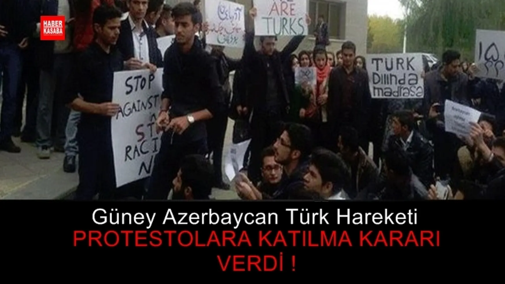 Güney Azerbaycan Türk Hareketi protestolara katılma karar verdi !