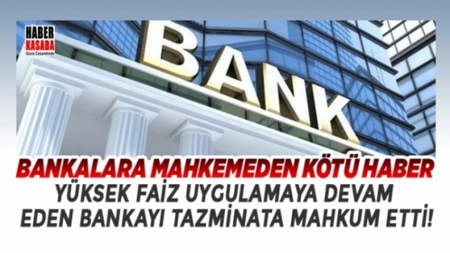 Bankalara mahkemeden kötü haber geldi