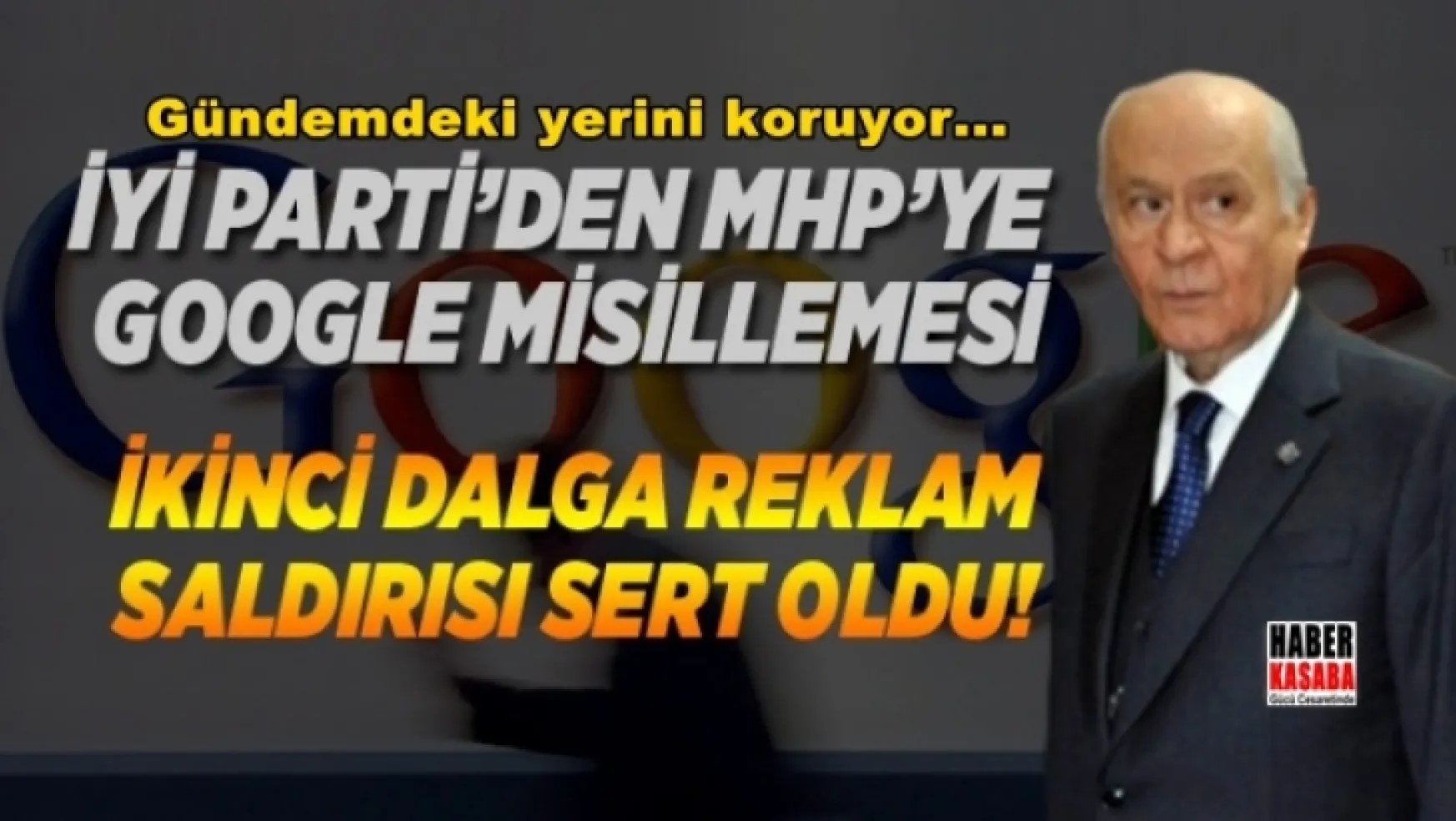 İYİ Parti'nin MHP'ye Google misillemesi
