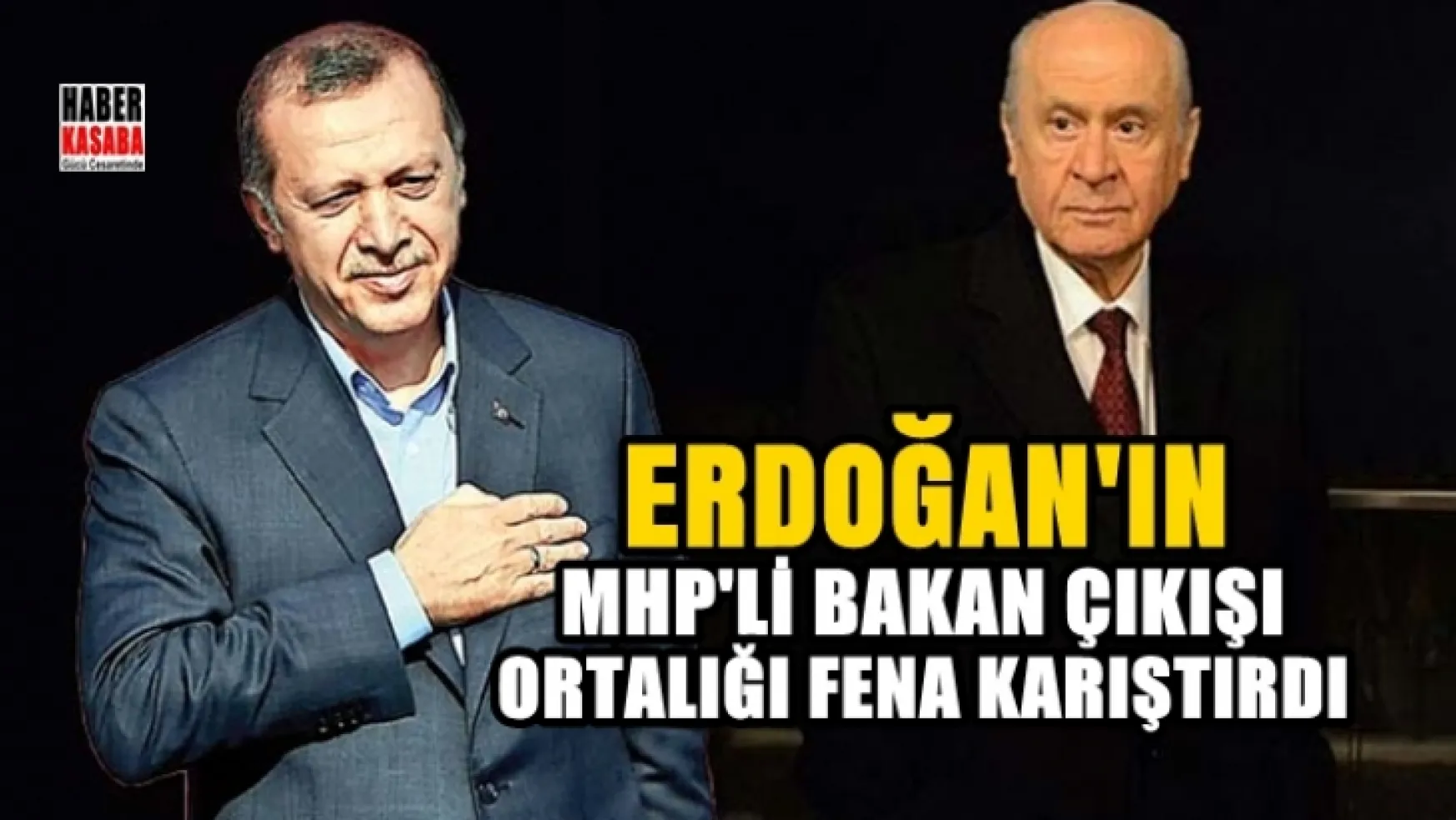 Erdoğan'ın 'MHP'li bakan çıkışı' kulisleri hareketlendirdi