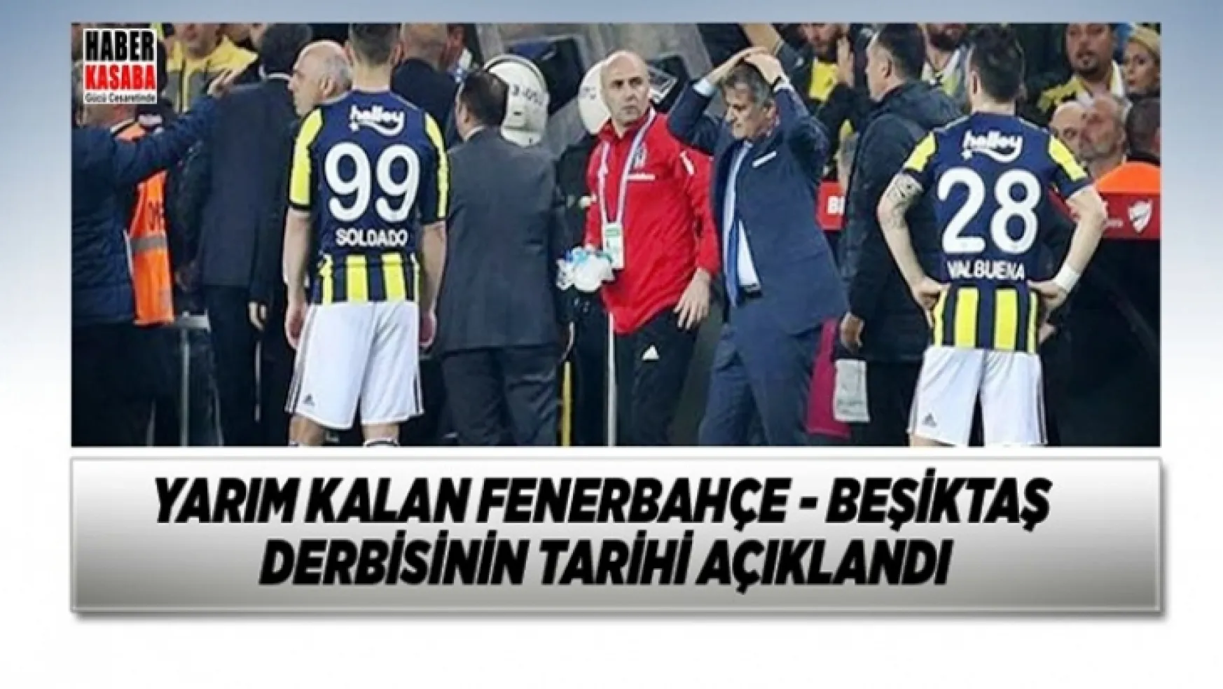 Yarım kalan Beşiktaş - Fenerbahçe derbisinin tarihi açıklandı