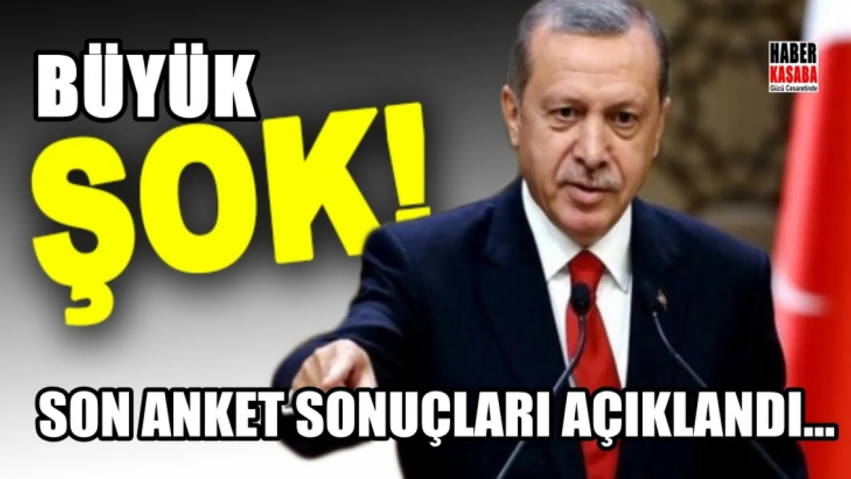 Son anket sonuçları açıklandı: Erdoğan'a büyük şok!