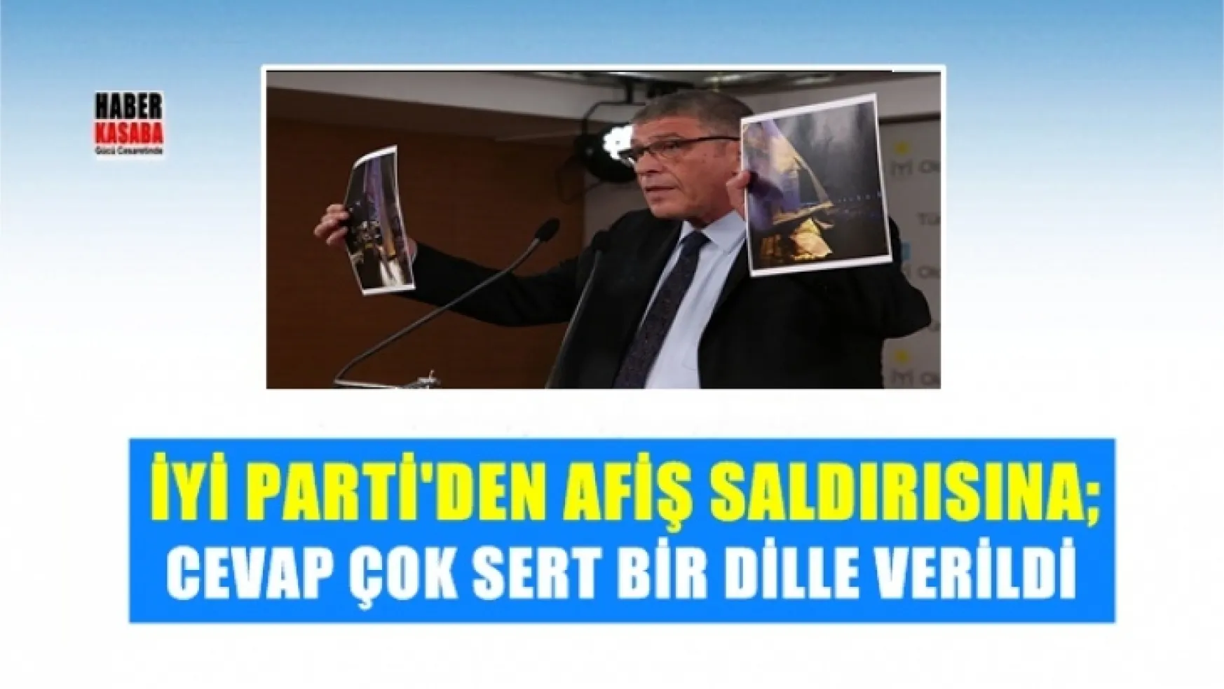 Akşener'in afişlerine çirkin saldırıya İYİ Parti'den açıklama!